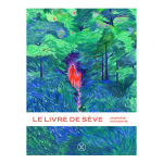 Le livre de s�ve (grand format)