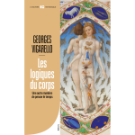 Les logiques du corps - une autre mani�re de penser le temps (broch�)