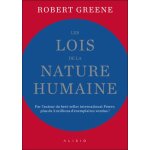 Les lois de la nature humaine - par l'auteur du best - seller international power! (broch)