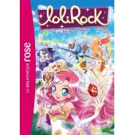 Lolirock 30 - la chasse au trsor (poche)