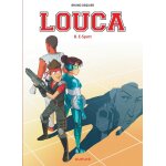 Louca - tome 8 - e - sport (bd) Louca - tome 8 - e - sport (bd)