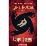 Les loups - garous de thiercelieux : lune rousse (poche)