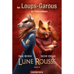 Les loups - garous de thiercelieux : lune rousse (version dyslexique) (jeunesse)