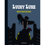 Lucky luke - mythes et réalités du far west (bd) Lucky luke - mythes et réalités du far west (bd)