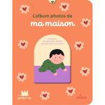 Mon album photos - ma maison - d�s la naissance (jeunesse)
