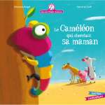 Mamie poule raconte - le camlon qui cherchait sa maman (jeunesse)