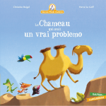 Mamie poule raconte - tome 27 : le chameau qui avait un vrai problemo (cartonn�)