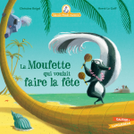 Mamie poule raconte - la moufette qui voulait faire la fête (cartonné) Mamie poule raconte - la moufette qui voulait faire la fête (cartonné)