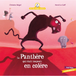 Mamie poule raconte - tome 22 : la panth�re qui �tait toujours en col�re (jeunesse)