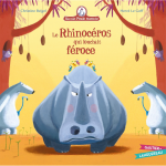 Mamie poule raconte - le rhinocros qui louchait froce (jeunesse)