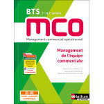 Management de l'�quipe commerciale - bts 1 et 2 mco - livre + licence �l�ve - 2023 (broch�)