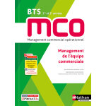 Management de l'équipe commerciale - bts 1 et 2 mco - livre licence élève - 2023 (broché) Management de l'équipe commerciale - bts 1 et 2 mco - livre licence élève - 2023 (broché)