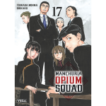 Manchuria opium squad - tome 17 (manga)