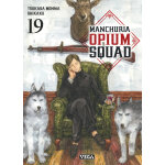 Manchuria opium squad - tome 19 (manga)