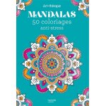 Mandalas 50 coloriages anti - stress (broch)
