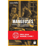Mangeuses - histoire de celles qui d�vorent, savourent ou se (broch�)