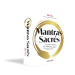 Mantras sacrs - 50 puissants mantras pour transformer votre vie (coffret)