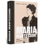 Maria montessori une vie pour la libert (bd)