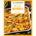 Marmiton - on se fait des ptes ? - nouvelle dition - 60 recettes  toutes les sauces (broch)