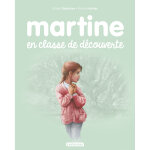 Martine en classe de d�couverte - ne2017 (jeunesse)