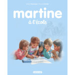 Martine � l'�cole - ne2016 (jeunesse)