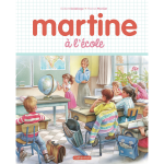 Martine, les �ditions sp�ciales - martine � l'�cole - nouvelle �dition (jeunesse)