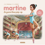 Martine - le grand livre pop - up - livre thtre (jeunesse)
