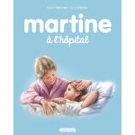 Martine � l'h�pital - ne2017 (jeunesse)