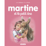 Martine et le petit ne - ne2017 (jeunesse)