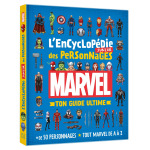 Marvel - l'encyclop�die junior des personnages - ton guide ultime - + 50 personnages - tout marvel de ...