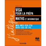 Visa pour la prépa maths et informatique - 7e éd - mpsi - mp2i - pcsi - ptsi - bcpst - ecg - tsi - tpc ... Visa pour la prépa maths et informatique - 7e éd - mpsi - mp2i - pcsi - ptsi - bcpst - ecg - tsi - tpc ...