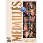 M�daill�s - photos et t�moignages in�dits de champions et championnes des jeux de paris 2024 (reli�)