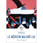 Le médecin malgré lui (poche) Le médecin malgré lui (poche)