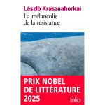 La m�lancolie de la r�sistance (poche)
