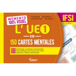 Mmento 100% visuel - l'ue 1 en 150 cartes mentales - ifsi - ue 1. 1, 1. 2 et 1. 3  sciences humaines, ...