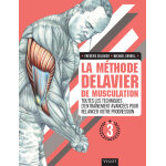 La méthode delavier de musculation volume 3 - toutes les techniques d'entraînement avancées pour relancer ... La méthode delavier de musculation volume 3 - toutes les techniques d'entraînement avancées pour relancer ...