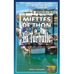 Miettes de thon  la turballe (poche)