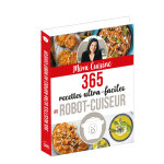 Mimi cuisine 365 recettes ultra - faciles au robot - cuiseur (broch)