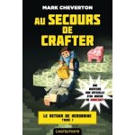 Minecraft - le retour de herobrine, tome 1 : au secours de crafter (jeunesse)