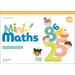Mini - maths grande section - cahier de consolidation - ed. 2022 (broch�)
