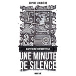 Une minute de silence - l'affaire jean - marie demange ou la d�rive meurtri�re d'un d�put� sous la v ...