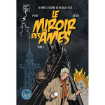 Le miroir des ames tome 1 (bd)
