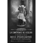 Miss peregrine, tome 05 - la confrence des oiseaux (jeunesse)
