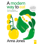 A modern way to eat - recettes astucieuses pour un quotidien facile (reli)