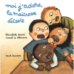 Moi j'adore, la ma�tresse d�teste (jeunesse)