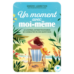 Un moment avec moi - m�me - le journal intime pour mieux se conna�tre en 300 questions (poche)