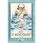Moi, le minotaure (jeunesse)
