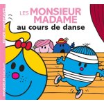 Les monsieur madame au cours de danse (jeunesse)
