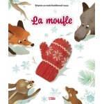 La moufle : d'aprs un conte traditionnel russe (broch)