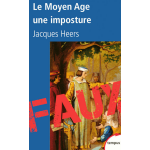 Le moyen age une imposture (poche) Le moyen age une imposture (poche)